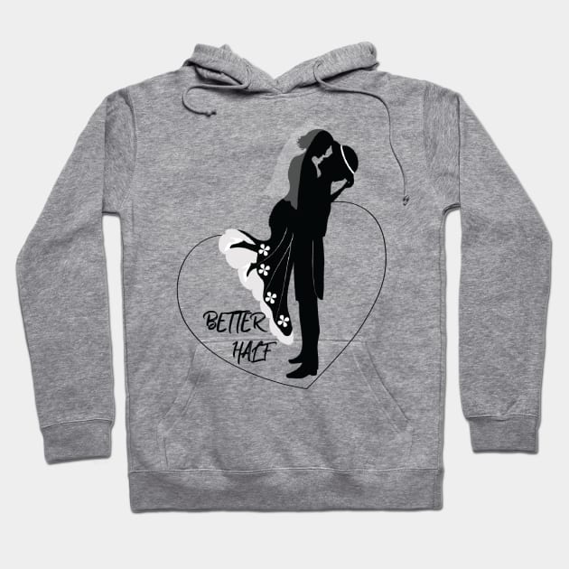 Better Half - Valentines Day Hoodie by Cool Art Clothing